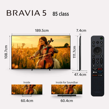 سوني | BRAVIA 5 | ‏85 بوصة | ‏XR Processor | ‏Mini LED | ‏4K بوضوح عالٍ فائق | نطاق ديناميكي عالٍ (HDR) | تلفزيون ذكي (Google TV) واحصل على جهاز PlayStation 5 Digital