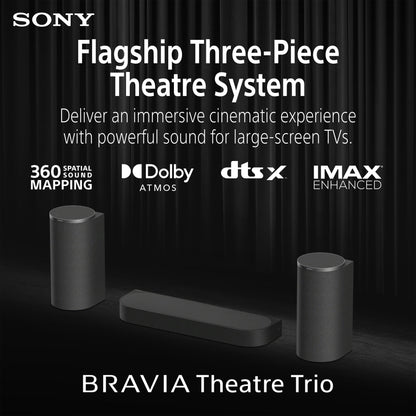 Sony BRAVIA Theatre Trio, Flagship Three-Piece Theatre System, Surround Sound by Dolby Atmos®/DTS:X®, 360 Spatial Sound Mapping, 2026 Model